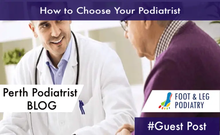 How to Choose a Podiatrist